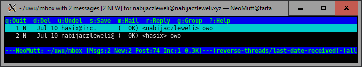 neomutt window showing two messages, one from nabijaczleweli@irc. with subject '<hasix> owo'; second from hasix@irc. with subject '<nabijaczleweli> owo'